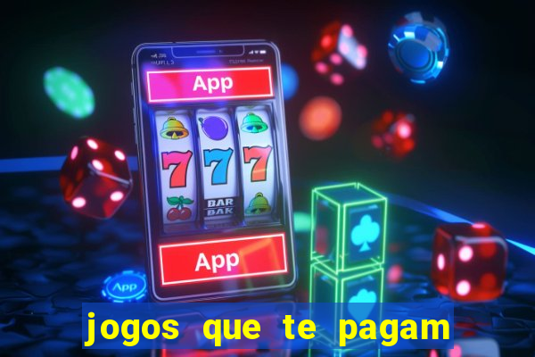 jogos que te pagam para jogar de verdade